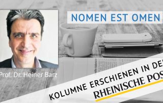 Nomen est omen, Kolumne von Heiner Barz, erschienen in der Rheinischen Post