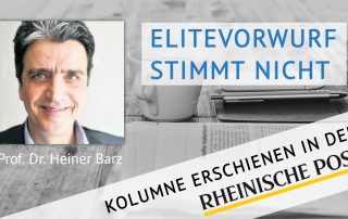 Elitevorwurf stimmt nicht, Kolumne von Heiner Barz, erschienen in der Rheinischen Post