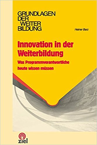 Innovation in der Weiterbildung, Heiner Barz
