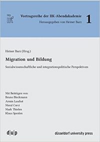 Migration und Bildung, Heiner Barz