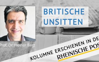 Britische Unsitten, Kolumne von Heiner Barz, erschienen in der Rheinischen Post