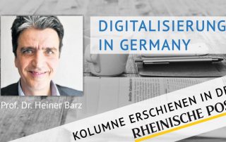 Digitalisierung in Germany, Kolumne von Heiner Barz, erschienen in der Rheinischen Post