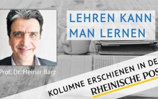 Lehren kann man lernen, Kolumne von Heiner Barz, erschienen in der Rheinischen Post