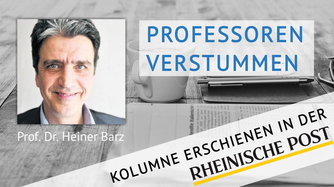 Professoren verstummen, Kolumne von Heiner Barz, erschienen in der Rheinischen Post