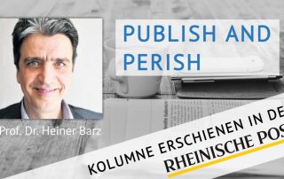 Publish and perish, Kolumne von Heiner Barz, erschienen in der Rheinischen Post