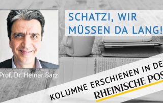 Schatzi, wir müssen da lang!, Kolumne von Heiner Barz, erschienen in der Rheinischen Post