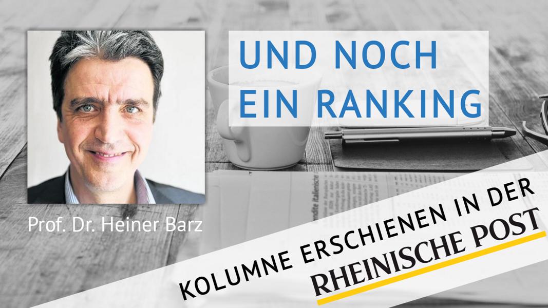 Und noch ein Ranking, Kolumne von Heiner Barz, erschienen in der Rheinischen Post