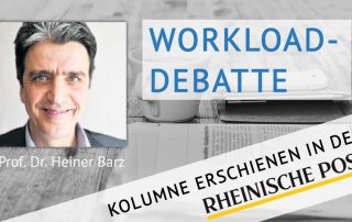 Workload-Debatte, Kolumne von Heiner Barz, erschienen in der Rheinischen Post